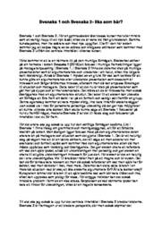 Svenska 1 och Svenska 2- lika som bär?